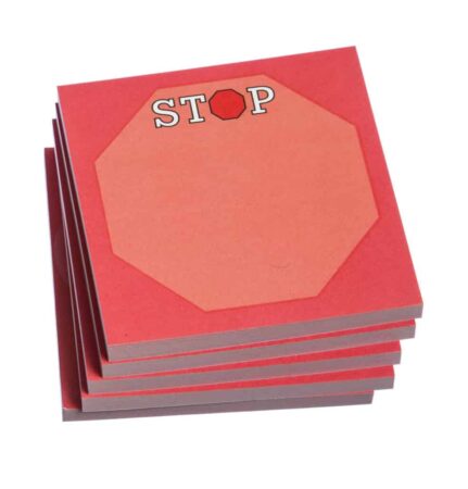 "Stop" sticky notes